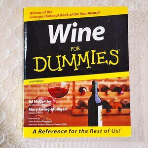 Wine for Dummies 2nd Edition by Mary Ewing-Mulligan and Ed McCarthy  (1998)